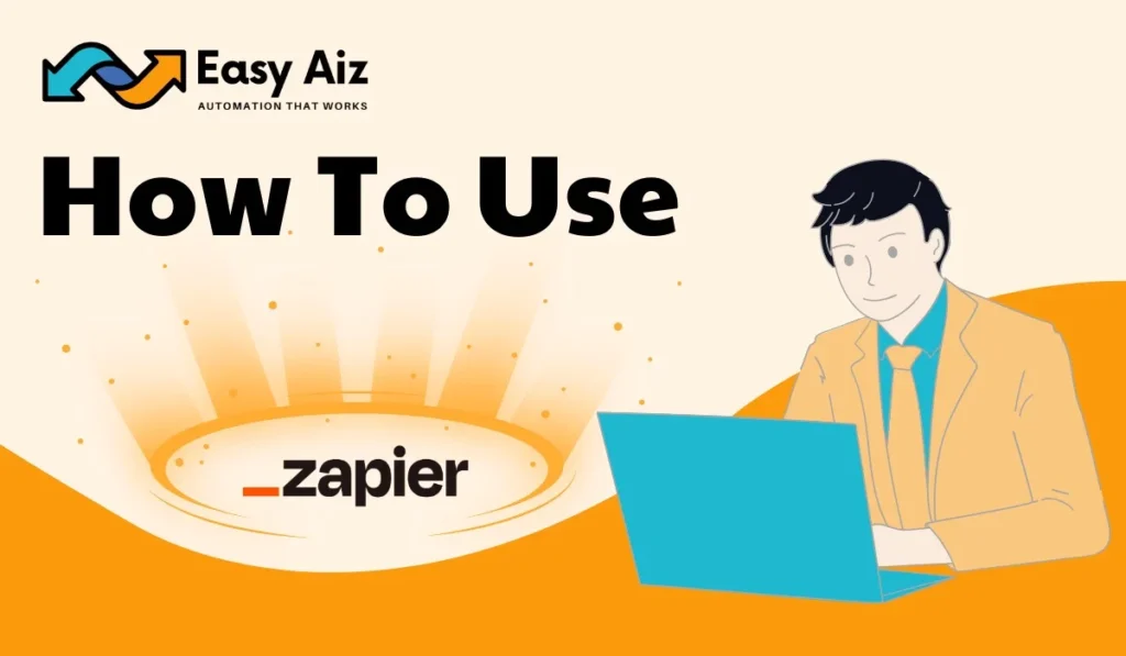 How to use Zapier