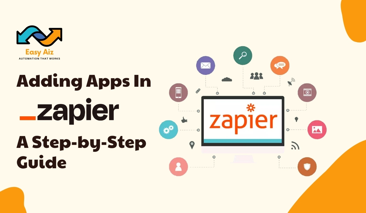Adding Apps in Zapier A step by guide