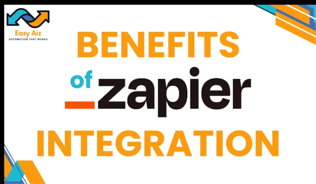 Benefits of ZAPIER Integration (1)