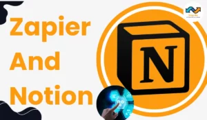 Read more about the article Connect Zapier And Notion in a Few Steps | Easy Aiz