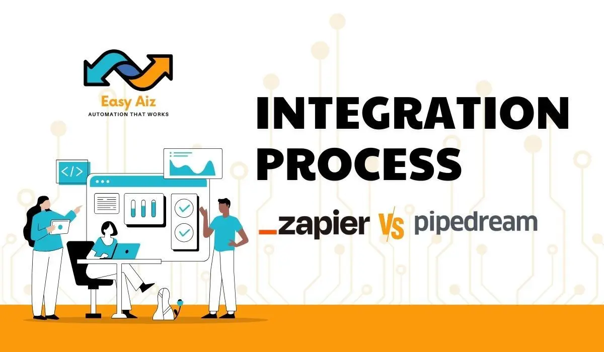 Zapier vs Pipedream Integration Process