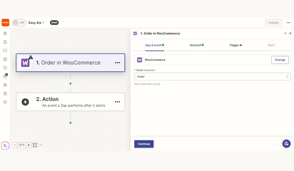 Select WooCommerce as trigger and selec order as trigger event