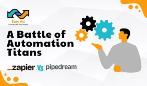 Read more about the article Zapier vs Pipedream: A Battle of Automation Titans