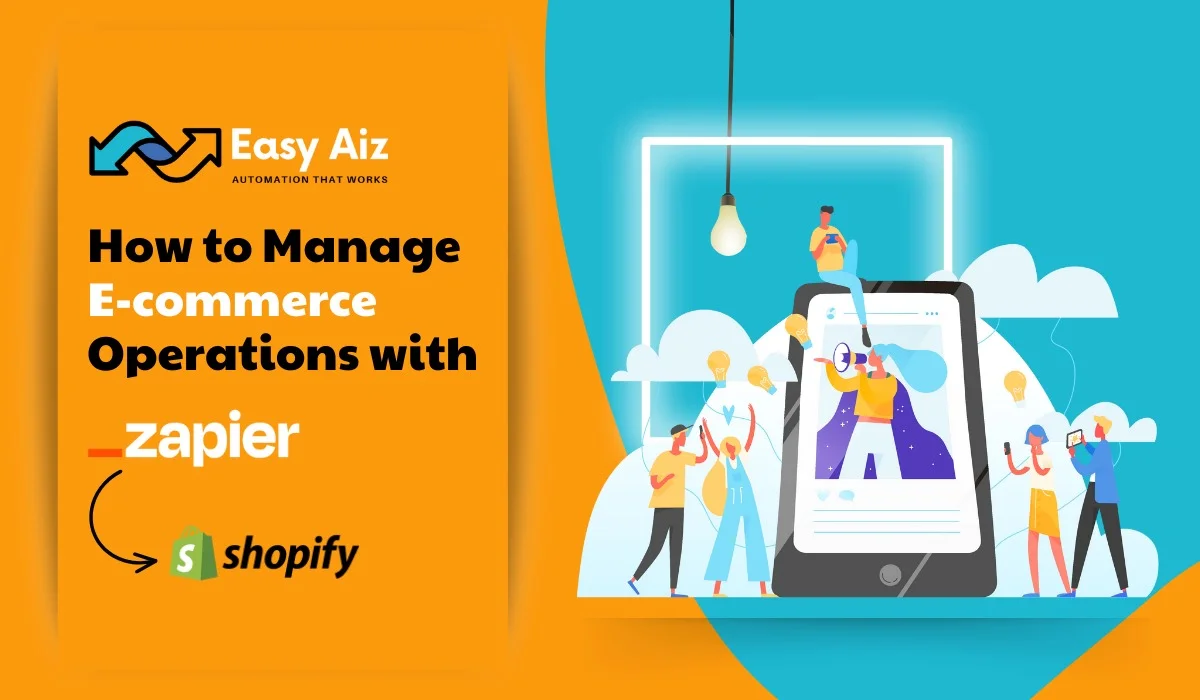 You are currently viewing Zapier Shopify Manage E-Commerce Operations