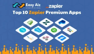 Read more about the article Top 10 Zapier Premium Apps In 2024
