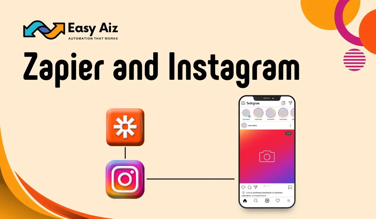 You are currently viewing Zapier and Instagram Integration: A to Z Guideline