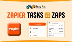 Read more about the article Zapier Tasks vs Zaps: What the Difference