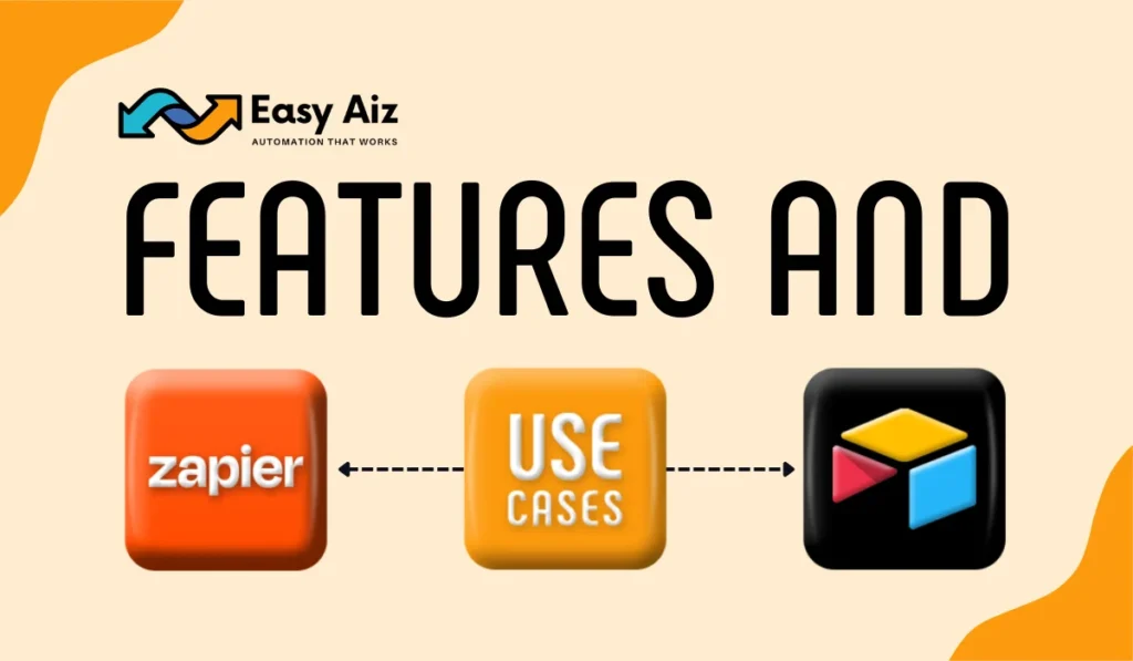 features and use cases Zapier vs Airtable