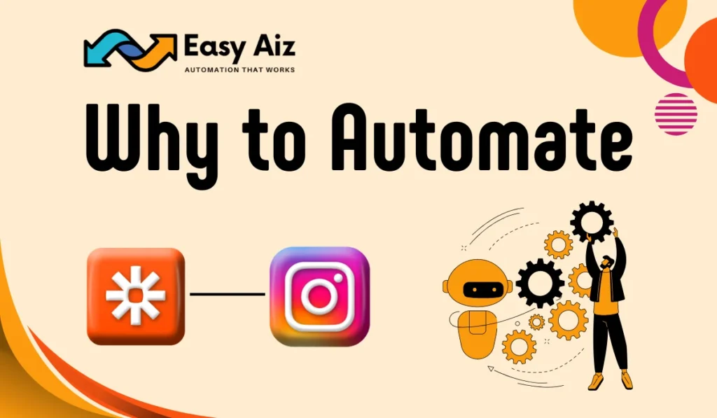 Why to Automate Zapier and Instagram