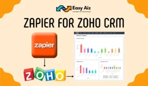 Read more about the article Zapier for Zoho CRM In 2024