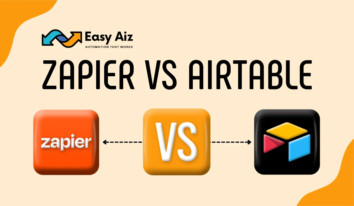 Read more about the article Zapier vs Airtable: Choosing the Right Tool for You